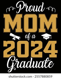 Proud Mom of a 2024 Graduate, Back to School Supplies Vectors, School Outfit  Teacher Gifts, Educational Tools And Student Life, Back to School Bash and Decor, Kids Fashion  Trend, Back To School Vibe