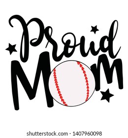 Proud Mom Baseball Decoration For T-shirt