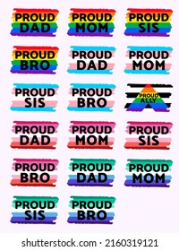 Proud Mom, Dad, Sister, Brother text with lgbt pride flags. LGBT pride banner