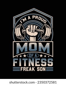 Soy una orgullosa madre de un diseño de camisetas de un hijo fanático de fitness