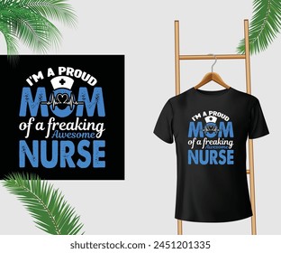 I'm a proud mom of a freaking awesome nurse