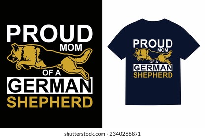 proud mom..., german shepherd, shepherd dog t shirt design svg