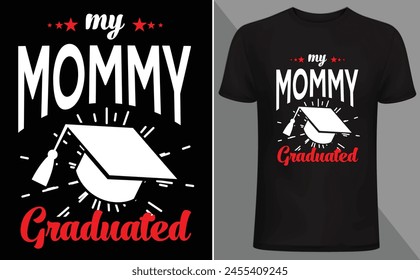 Proud Mom of the Graduate t shirt design 