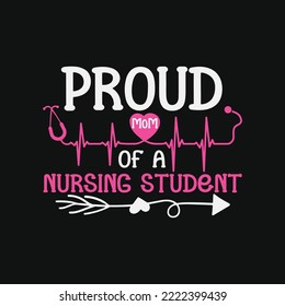 Proud Mom Of A Nursing Student Design