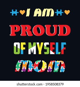 I am proud of myself mom - a text-based t-shirt design