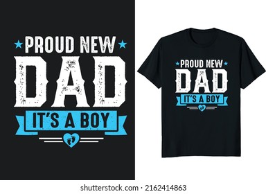 Orgulloso Nuevo Padre Es Niño. Diseño de camisetas del Día del Padre o diseño de afiches del Día del Padre Funny Padre cita tipografía