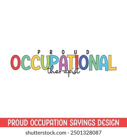 Proud occupational therapist profession design