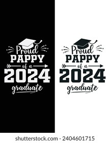 Proud Pappy Of A Class of 2024 Graduate Senior