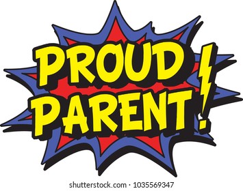 proud parent burst