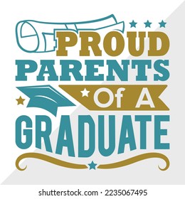 Proud Parents Of A 2022 Graduate Svg Printable Vector Illustration svg