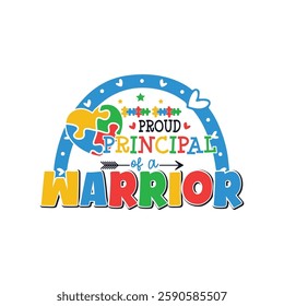 Proud principal of an autism warrior, Proud family of an autism warrior