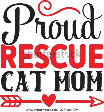 Proud Rescue Cat Mom t shirt design