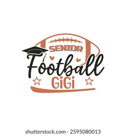 Proud Senior 2025 football Gigi, Senior 2025 football family