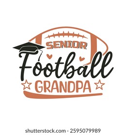 Proud Senior 2025 football grandpa, Senior 2025 football family