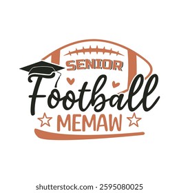 Proud Senior 2025 football memaw, Senior 2025 football family