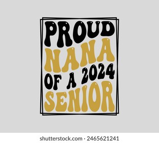 Proud Of The Senior T-shirt, Senior ,graduation Gifts, graduation T-shirt, Senior Year Party, Senior Vibes ,Graduation Cap, cut File For Cricut