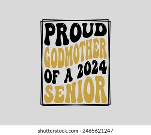 Orgulloso De La Camiseta Senior, Senior, Regalos De Graduación, Camiseta De Graduación, Fiesta De Año Senior, Senior Vibes, Gorra De Graduación, Archivo Cortado Para Cricut