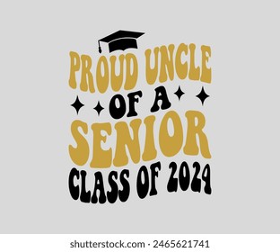 Orgulloso De La Camiseta Senior, Senior, Regalos De Graduación, Camiseta De Graduación, Fiesta De Año Senior, Senior Vibes, Gorra De Graduación, Archivo Cortado Para Cricut