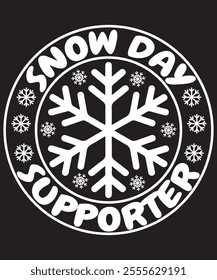 Proud Snow Day Supporter T-Shirt – Funny Winter Weather Lover Graphic Tee.