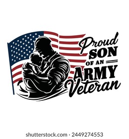 Proud Son of an army Veteran | Veteran day, Father's Day 