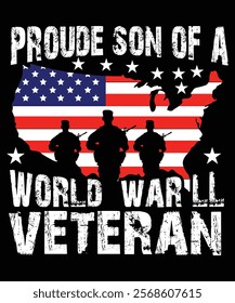 Proud Son of a World War II Veteran T-Shirt Design – Patriotic Tribute Graphic for Military Families