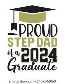 Proud stepdad of 2024 graduate, Proud Family 2024 Graduate, Class of 2024 Graduation Bundle, Graduation cap 