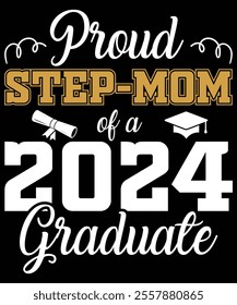 Proud Step-Mom of a 2024 Graduate, Back to School Supplies Vectors, School Outfit  Teacher Gifts, Educational Tools And Student Life, Back to School Bash and Decor, Kids Fashion  Trend, Back To School