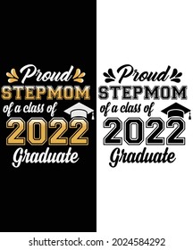 Proud Stepmom of a Class of 2022 Graduate