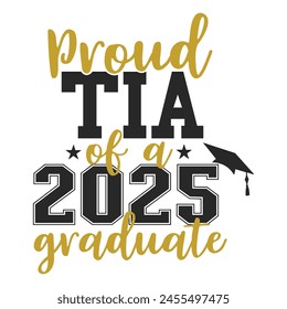 Proud TIA Of A 2025 Senior T-shirt, Senior Class T-shirt, High School Shirt, University T-shirt, Last Day Of School
