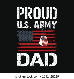 Proud U.S. Army Dad - Black Background T Shirt