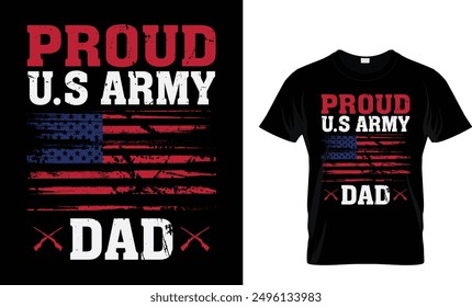 Proud U.S Army Dad t shirt design 