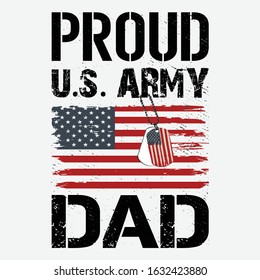 Proud U.S. Army Dad - White Background T Shirt