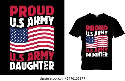 Proud U.S Army U.S Army Daughter t shirt design