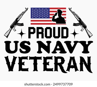 Proud US Navy Veteran Svg,Veterans Day Svg,Patriotic Svg,Veteran Svg,4th Of July Svg,Military Svg,Memorial Day Svg,Soldier Svg,American Flag Svg,Cut File,Silhouette