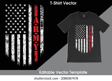 Proud USA Army T-Shirt Vector Template Design with vintage USA grunge flag design. Veteran remember and honor design, solder hero t-shirt designs.