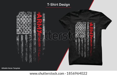 Proud USA army t-shirt vector template design with vintage usa grunge flag design. Veteran remember and honor design, solder  hero t-shirt designs.