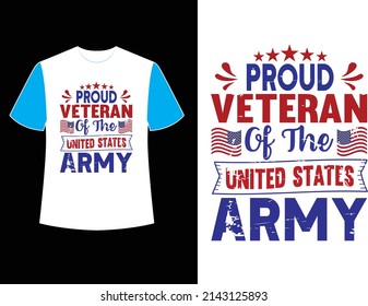  proud veteran of the united states army t shirt design.