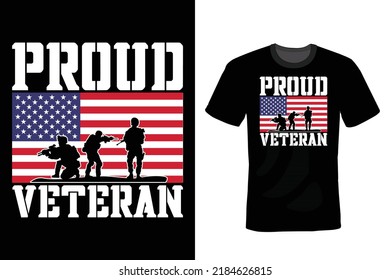 Proud Veteran, Veterans Day T shirt design, vintage, typography