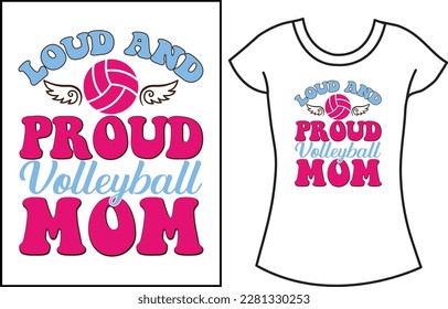 Proud volleyball mom t shirt design. Groovy svg volleyball gift t shirt.