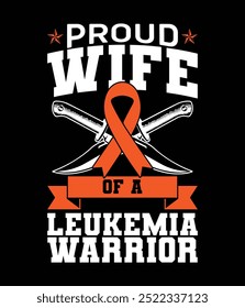 Proud wife of a leukemia warrior Eps design file.