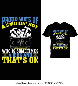 Proud wife of a smokin' hot who is sometimes a jerk and that's ok