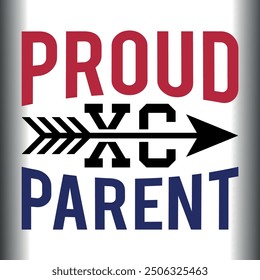 Proud XC Parent, Cross Country Cutting files for all of your crafting work, cross country team design, Great for t-shirt