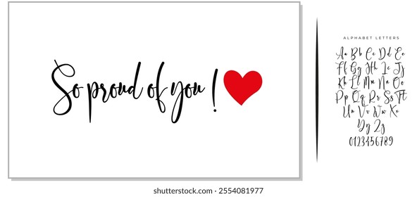 So proud of you vector lettering. Hand drawn pen calligraphy. Modern line lettering. Positive quote, happiness expression, motivational and inspirational saying. Greeting card.