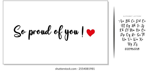 So proud of you vector lettering. Hand drawn pen calligraphy. Modern line lettering. Positive quote, happiness expression, motivational and inspirational saying. Greeting card.