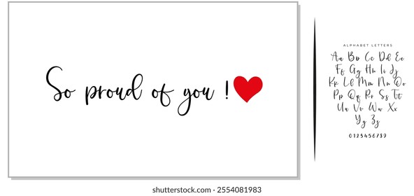 So proud of you vector lettering. Hand drawn pen calligraphy. Modern line lettering. Positive quote, happiness expression, motivational and inspirational saying. Greeting card.