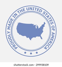 Proudly made in United States of America seal. Sign of production. Vector illustration EPS8