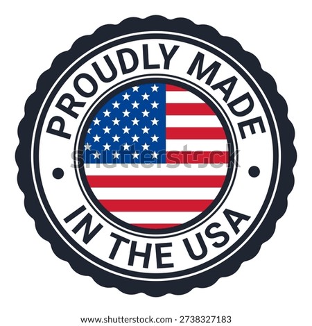 Proudly Made In The USA isolated rubber stamp, sticker sign with US flag vector illustration