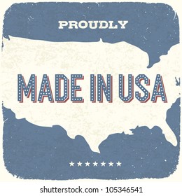 Proudly Made In USA. Vintage Background, Vector, EPS10.