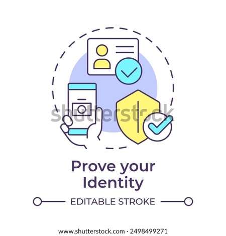 Prove your identity multi color concept icon. Remote notarization, authentication. Round shape line illustration. Abstract idea. Graphic design. Easy to use in infographic, presentation