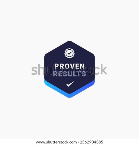 Proven results label Design vector. Proven results icon for product packaging design element. Simple Proven results label for packaging design element.
